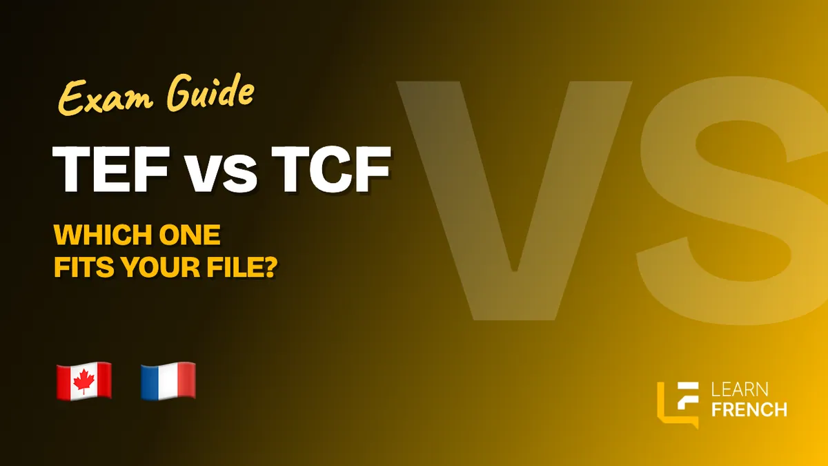 TEF vs TCF · Learn French Canada