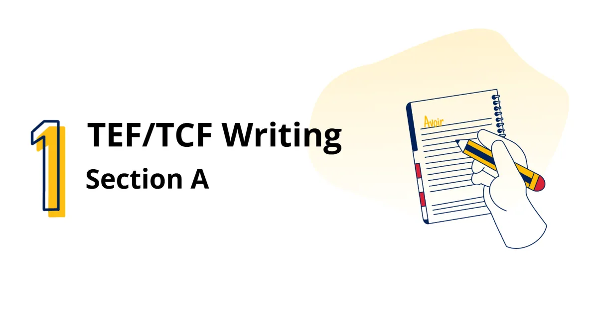 TEF/TCF writing sample, Section A